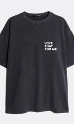 Love That For Me Tee