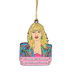 Taylor Swift Problem Ornament