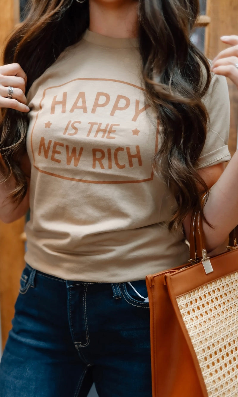 Happy Is The New Rich Tee