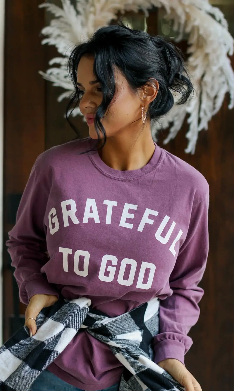 Grateful to God Long Sleeve Tee Multiple Colors