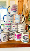 Colorful 11oz Graphic Mugs