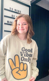 Good Vibes Sweatshirt