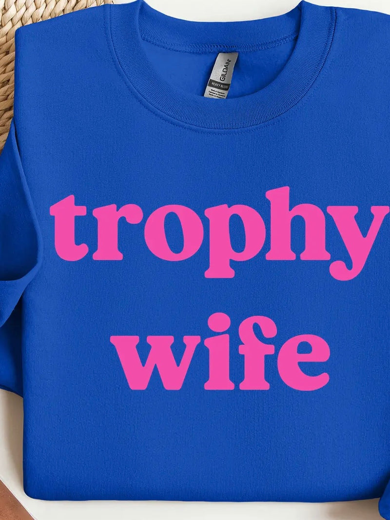 Trophy Wife Crewneck