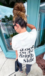Look on The Bright Side Tee